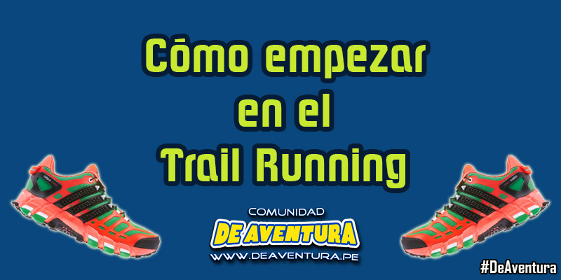 Como practicar Trail Running